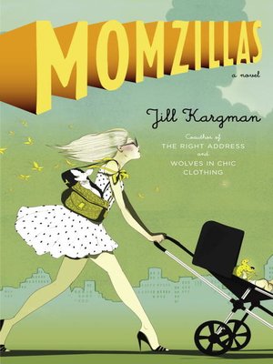 cover image of Momzillas